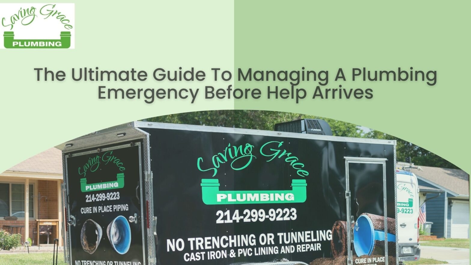 Saving Grace Plumbing blog graphic with the title "The Ultimate Guide To Managing A Plumbing Emergency Before Help Arrives" above a black service trailer displaying the company's logo.