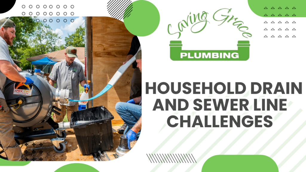 Essential Solutions for Common Household Drain and Sewer Line Challenges
